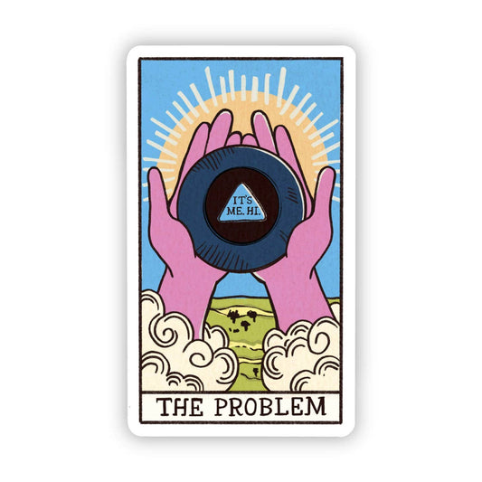 I'm the Problem, It's Me, Hi. Tarot Vinyl Sticker